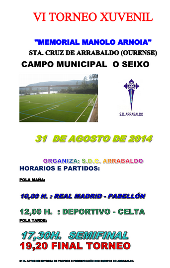 Memorial Manolo Arnoia juvenil 2014 con Real Madrid, Celta, Depor y Pabellón: Horarios y normas