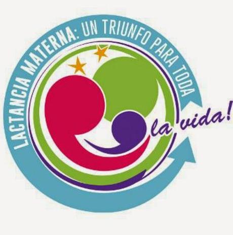 DÍA MUNDIAL DE LA LACTANCIA MATERNA.  UN TRIUNFO PARA TODA LA VIDA
