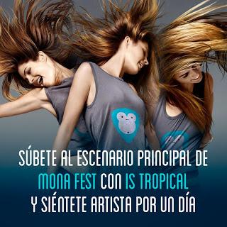 ¿Quieres cantar con Is Tropical en el Mona Fest?