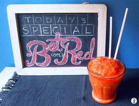 Today’s special: Bet on Red {Red Smoothie} Bet on Red by la Coquette
