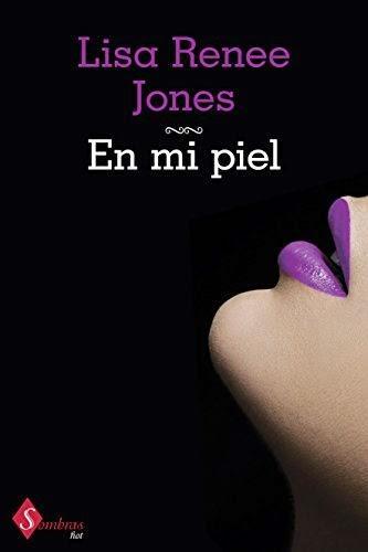 En Mi Piel - Inside Out #2 - Lisa Renee Jones [Septiembre 2014]