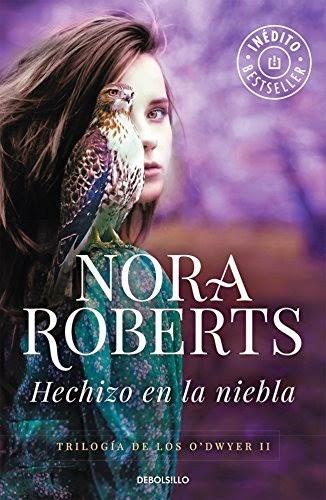 Hechizo en la Niebla - Los O'Dwyer, #2 - Nora Roberts [Septiembre 2014]