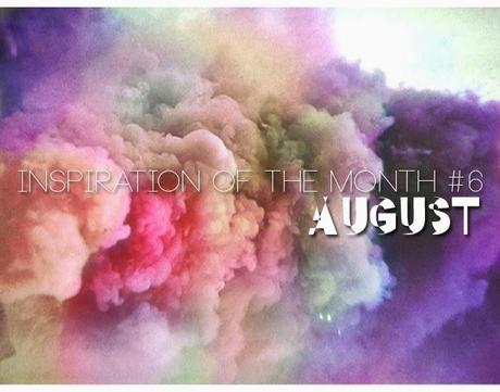 » Inspiration of the Month #6: AUGUST
