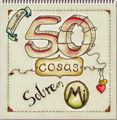 50 cosas sobre mí