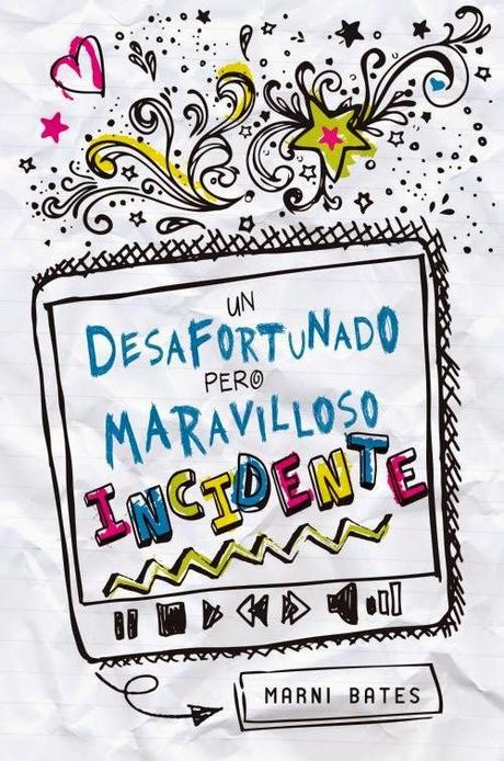 Un desafortunado pero maravilloso incidente, Marni Bates