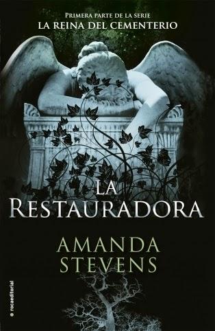 Reseña La Restauradora (La Reina del Cementerio #1) - Amanda Stevens