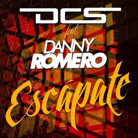 DCS feat. Danny Romero - Escapate (Audio+Lyrics)