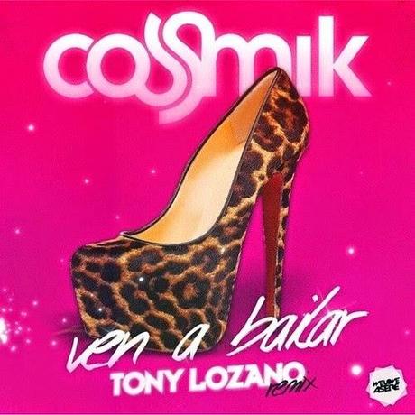 Cosmik  Ft. Tony Lozano - Ven a Bailar (video lyric)
