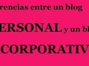 Diferencias entre blog personal corporativo
