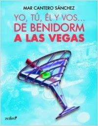 Yo, tú, él y vos...de Benidorm a las Vegas, Mar Cantero