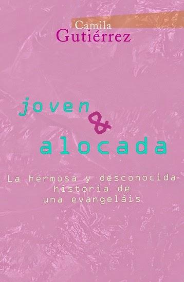 Reseña: Joven & Alocada - Camila Gutiérrez