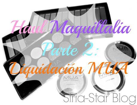 Nuevas compras en Maquillalia Parte II: MakeUp Academy (MUA)