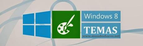 Temas para Windows 8 Gratis Temas para Windows 8 Gratis
