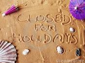 vacaciones! Closed holidays!
