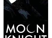 Primer vistazo Moon Knight