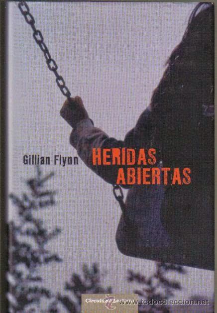 Heridas abiertas - Gillian Flynn