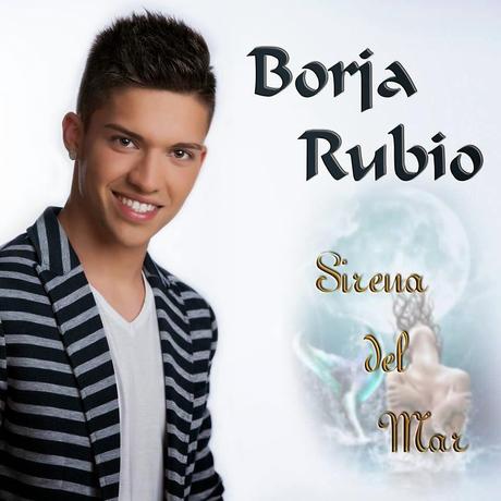 Borja Rubio - Sirena Del Mar (Official Video)