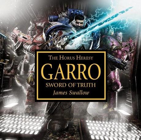Garro:Sword of Truth,de James Swallow:Reseña