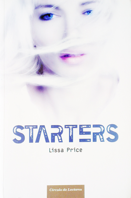 Starters, de Lissa Price