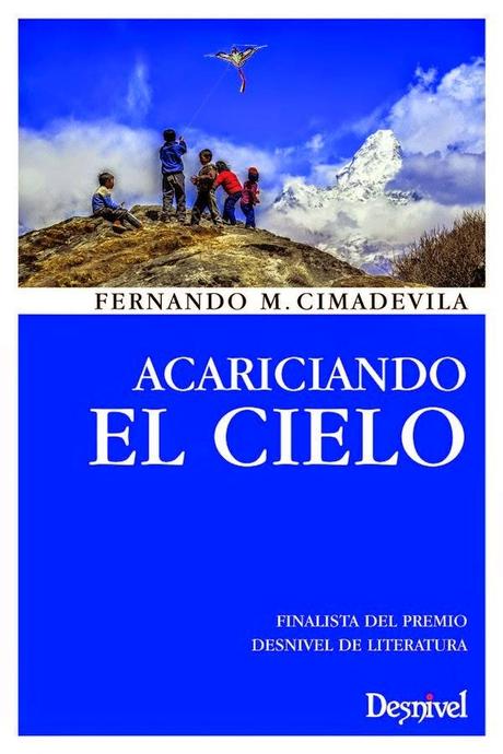 Acariciando el cielo. Fernando M. Cimadevila