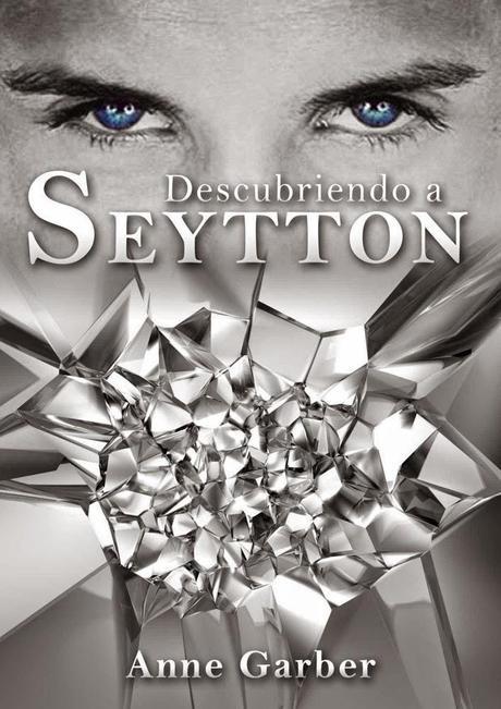 Reseña: Descubriendo a Seytton - Anne Garber