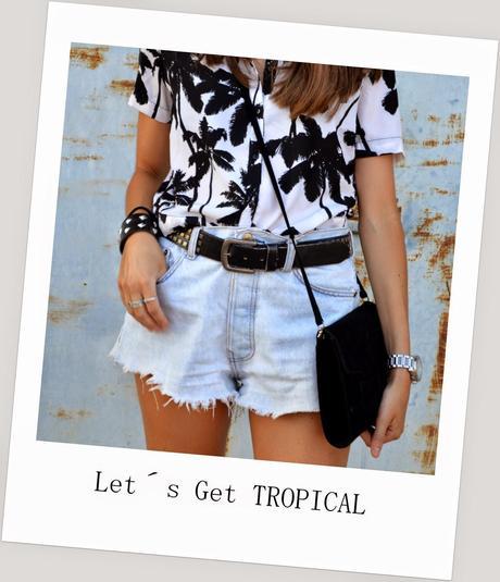 LET´S GET TROPICAL LET´S GET TROPICAL