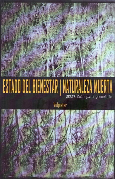 Velpister: Estado del bienestar | Naturaleza muerta (1):