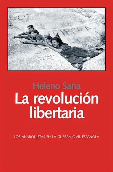Heleno Saña: La revolución libertaria