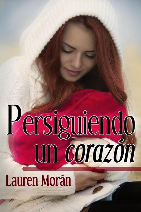 RESEÑA, PERSIGUIENDO UN CORAZÓN