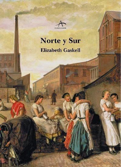 Norte y Sur de Elizabeth Gaskell