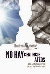 No hay científicos ateos - parte 1/3