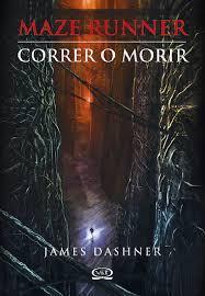Reseña: El corredor del laberinto - James Dashner (Trilogía The Maze Runner #1)