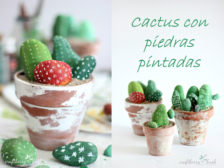 DIY: CACTUS CON PIEDRAS PINTADAS