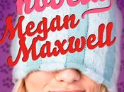 [Reseña] Casi novela Megan Maxwell