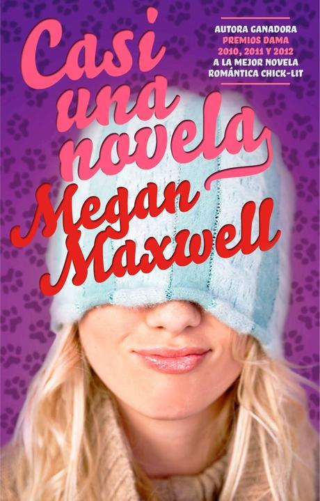[Reseña] Casi una novela by Megan Maxwell