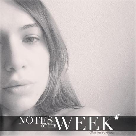 notes of the week barbara crespo tumblr social media instagram youtube instavideo facebook twitter