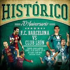 Seguir en vivo León vs Barcelona Trofeo Joan Gamper 2014