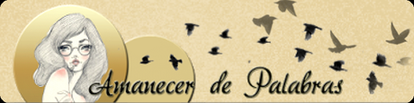 MADE IN BLOGGER: AMANECER DE PALABRAS MADE IN BLOGGER: AMANECER DE PALABRAS