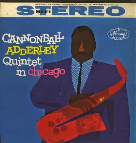 RECOMENDAMOS UN CLASICO:Cannonball Adderley Quintet en Ch...