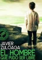 Javier Zuloaga: El hombre que pudo ser libre