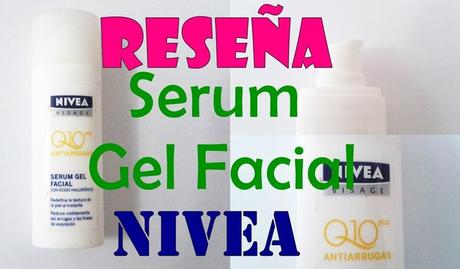 Reseña: Serum Gel Facial de Nivea