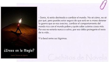 Cachitos de novela #29: ¿Crees en la magia?