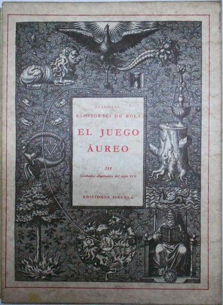 El Juego Áureo - Stanislas Klossowski de Rola