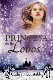 RESEÑA: LA PRINCESA DE LOS LOBOS