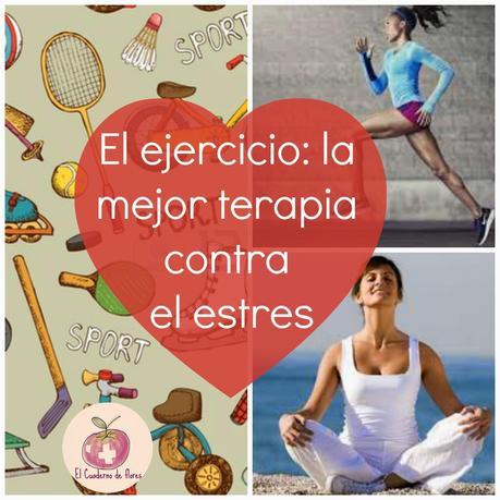 Ejercicio físico: la mejor terapia contra el estres.
