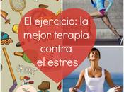 Ejercicio físico: mejor terapia contra estres.