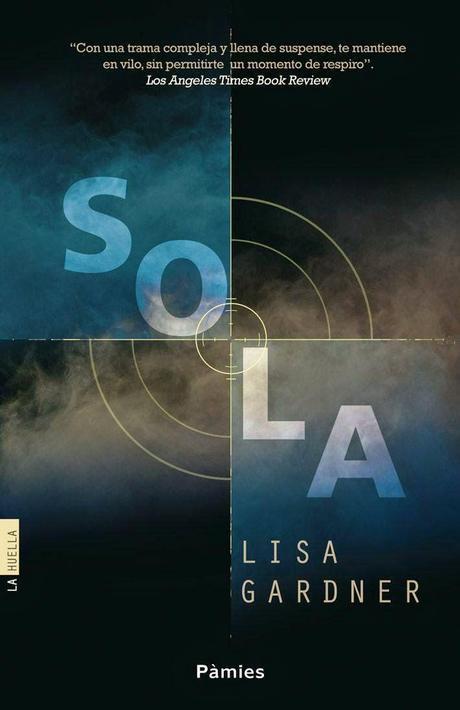 Reseña: Sola - Lisa Gardner