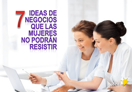 ideas de negocios para mujeres