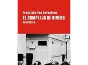 complejo dinero. Franzisca Reventlow
