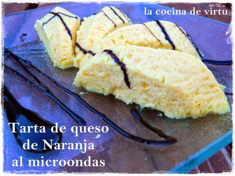Tarta de queso de Naranja al microondas